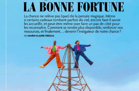 Dossier "10 actions pour attirer la bonne fortune", revue Psychologies, Mai 2024